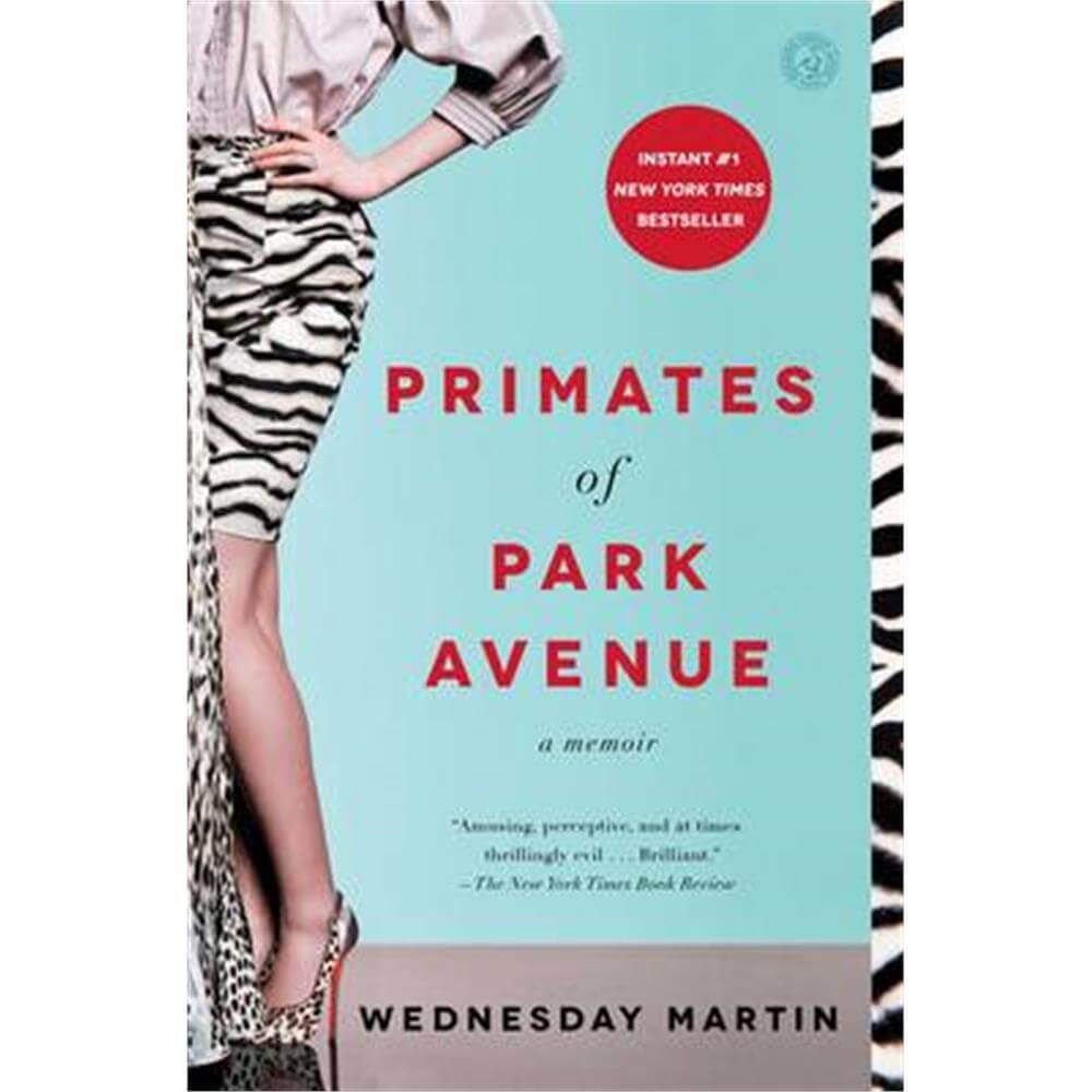 Primates of Park Avenue (Paperback) - Wednesday Martin